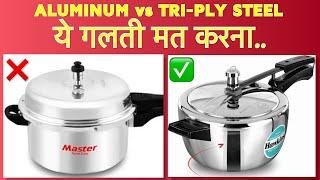 Hawkings TRI-PLY Stainless steel cooker. Aluminium फ़ेक दो भाई.