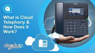 What is Cloud Telephony and How Does it Work? - November 17, 2022