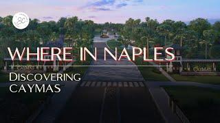 Caymas Naples, A New Waterfront Community.  ️️️