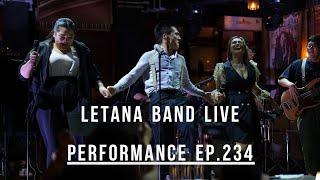 Letana band (Live Performance) Ep. 234