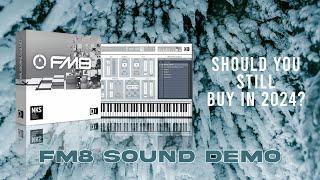 18 year old VST still relevant in 2024? || FM8 + Powerpack Vol. 1 Sound Demo