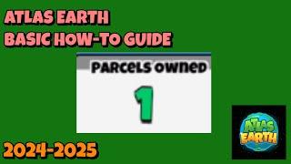 Atlas Earth BASIC HOW-TO Guide 2025 - #beermoney