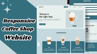 HTML, CSS & JS || Coffee Shop Website Design