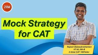 Mock Taking Strategy | CAT 2021 | 2IIM CAT Preparation