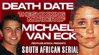 Death Date: The Dismemberment of Michael van Eck | South African Serial Ep 7