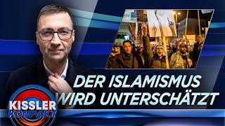 Islamismus unterschätzt? Die wahre Gefahr für Deutschland! | KISSLER Kompakt am 03.03.25