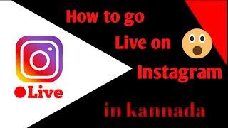 How to go live on Instagram in kannada 2021 ll tech helper #HowtogoliveonInstagraminkannada2021