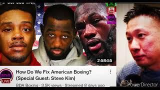 Racist BDA & Steve Kim speaks on black American fighters @BDABoxing #boxing