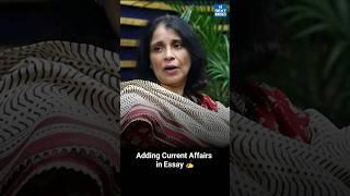 Currents Affairs & Essay in UPSC | Ruchika Ma'am | NEXT IAS #upsc #essaywriting