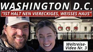 Washington als Zwischenziel unserer Weltreise? Gute Idee oder Reinfall?