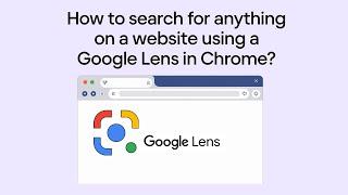 Wie sucht man mit Google Lens in Chrome nach etwas auf einer Website?