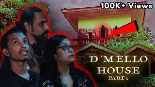 Paranormal Investigations - The D'Mello House | Part 1 | Ghost Encounters Week | Haunted House