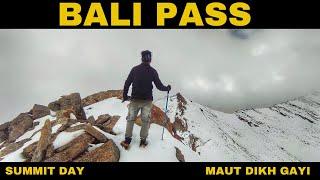 Bali Pass | Episode 6 | Most deadliest trek of my Life |  Summit Day