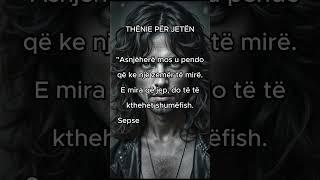 THËNIE PËR JETËN #Guxim #Frymëzim #FuqiaeBrendshme #MosUdorëzo #motivim