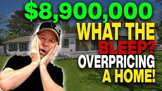 What the Bleep ? | Overpricing a Home | Scottsdale Arizona | Mike Smith