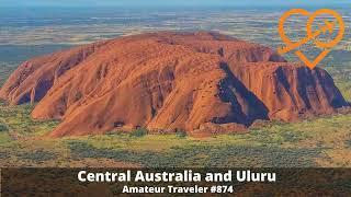 AT#874 - Travel to Uluru and Central Australia