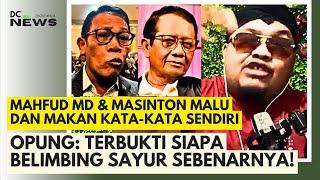 Opung Seperti Menampar Muka Mahfud & Masiton yang Dulu Rendahkan Gibran!