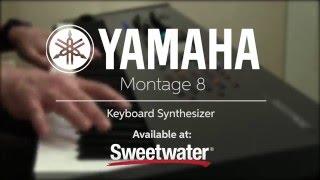 Yamaha Montage 8 Keyboard Synthesizer Demo by Sweetwater