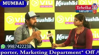 Exclusive Interview with Ranvijay By Tehelka 24 On Kaushiki Launge