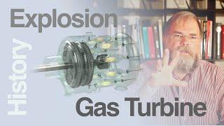 Explosion Gas Turbine: Father of the modern gas turbine