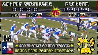 #4 Austin Westlake vs #15 Prosper Football | [2024] [4K]