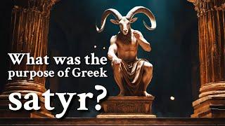 What was the purpose of Greek satyr? Greek Mythology Story