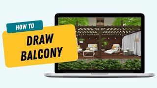 Draw a Balcony, Deck, or Porch - RoomSketcher App