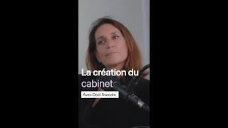 La création du cabinet