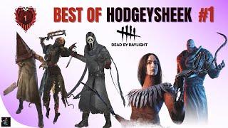 Best Of Hodgeysheek #1 * Dead By Daylight * Hodgeysheek