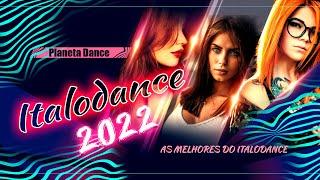 As Melhores do Italodance 2022, Playlist By Planeta Dance