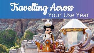 Traveling Across Your Use Year - DVC Reservations