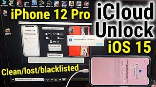 iPhone 12 Pro iCloud Bypass iOS 15 0 1 clean, lost, blacklisted