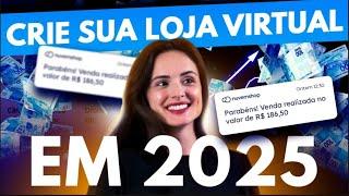 Como Criar uma Loja Virtual em 2025