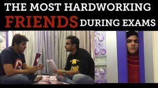 The most hardworking FRIENDS during exams!