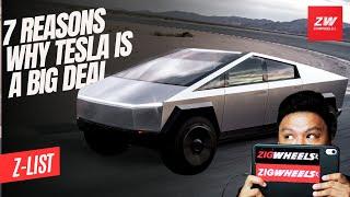 7 Reasons Why Tesla is a Big Deal | Z-List S02E02 | Zigwheels.Ph