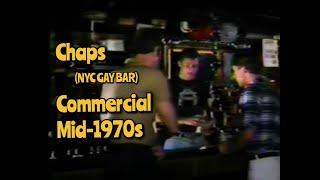 Mid-1970s TV ad for Chaps, a NYC gay bar.