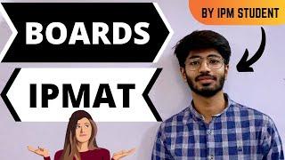 How I had managed between IPMAT Preparation and Board exams | Biggest problem every aspirant faces