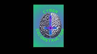 Cyber Deconstruction Debates 4/27/25 GOD IS A MONSTER