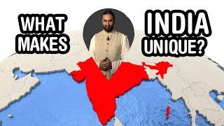 What makes India unique?
