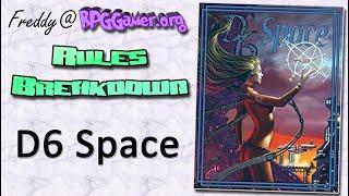 Rules Breakdown: D6 Space