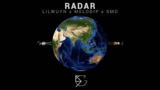 Radar - Lilwuyn x MeloDip x SMO (Lyric Video)