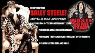 Waste Some Time LIVE w/ SALLY STEELE Director RAISED ON ROCK The Burnette Family Legacy
