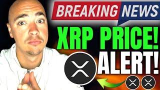 XRP PRICE ALERT! BREAKING XRP NEWS FROM AN INSIDER!