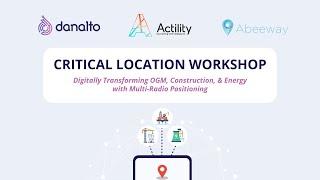 danalto's Critical Location Workshop