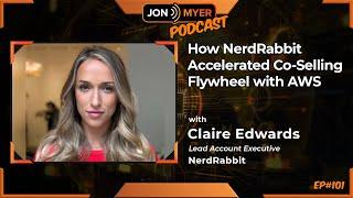 Ep#101 How NerdRabbit Accelerated Co-Selling Flywheel with AWS using Labra