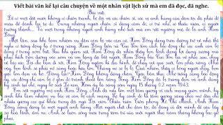 Tiếng Việt lớp 4| Tuần 23| Viết bài văn kể lại một câu chuyện về một nhân vật lịch sử mà em đã đọc