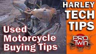 Used Motorcycle Buying Tips - How to Buy a Used Harley - Kevin Baxter - Pro Twin Performance