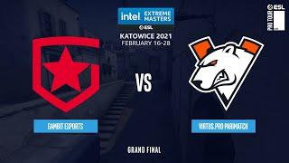 ГРАНД-ФИНАЛ. VIRTUS.PRO vs GAMBIT. BO-5. IEM Katowice 2021 by @Leninw & @CEH999