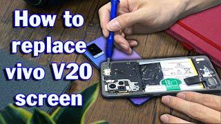 How to replace vivo V20 screen - how to open vivo v20