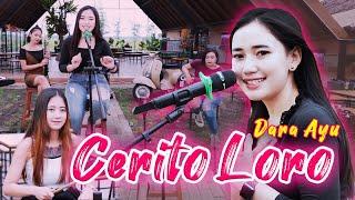 Dara Ayu - Cerito Loro - Official Music Video